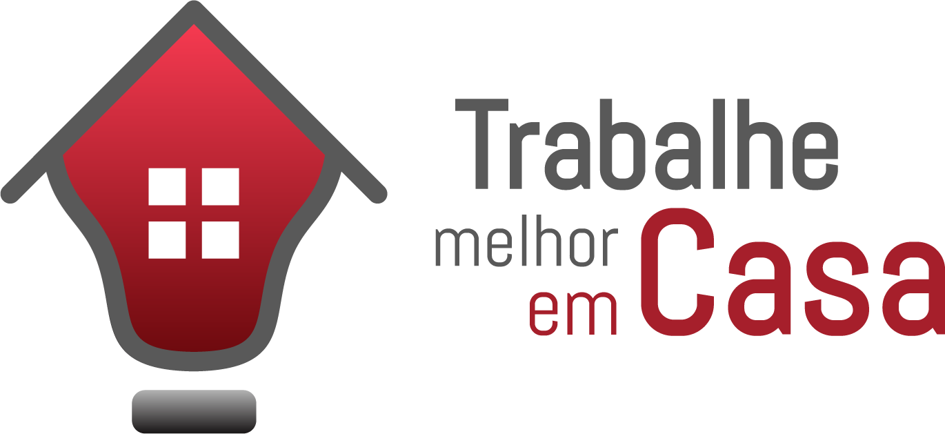 Trabalhe Melhor em Casa